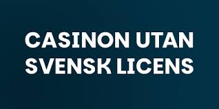 Casino utan svensk licens - Låg insättning och stora möjligheter Casino utan svensk licens - Låg insättning och stora möjligheter